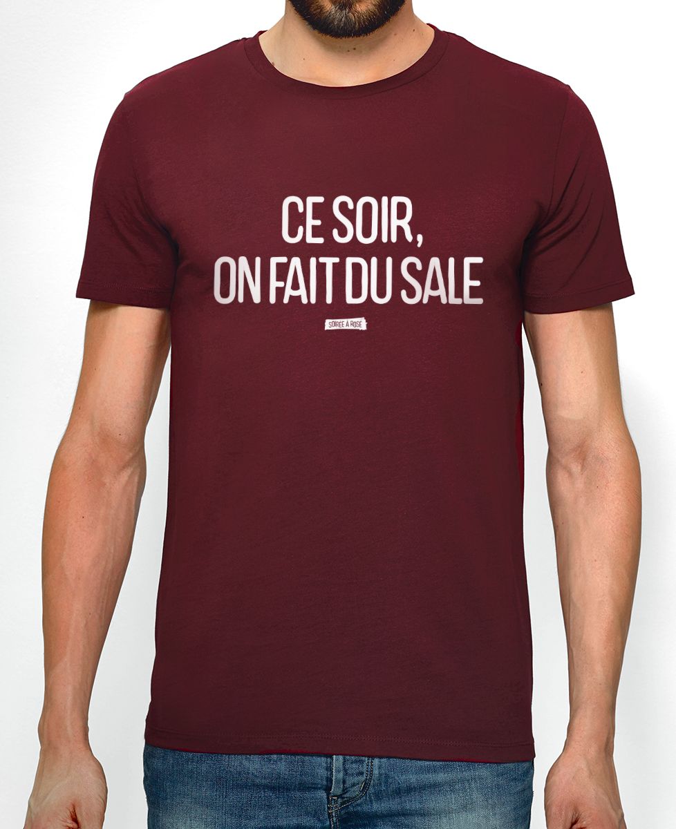 T-Shirt homme Ce soir on fait du sale