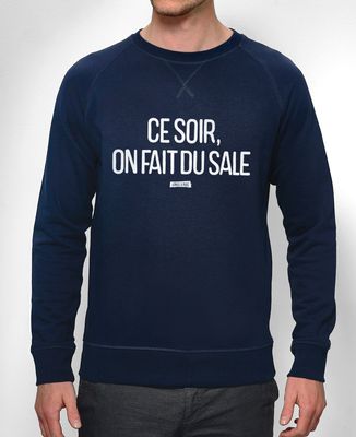 Sweatshirt homme Ce soir on fait du sale