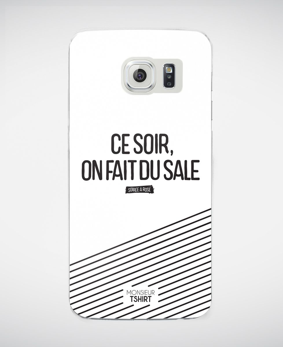 Coque smartphone Ce soir on fait du sale