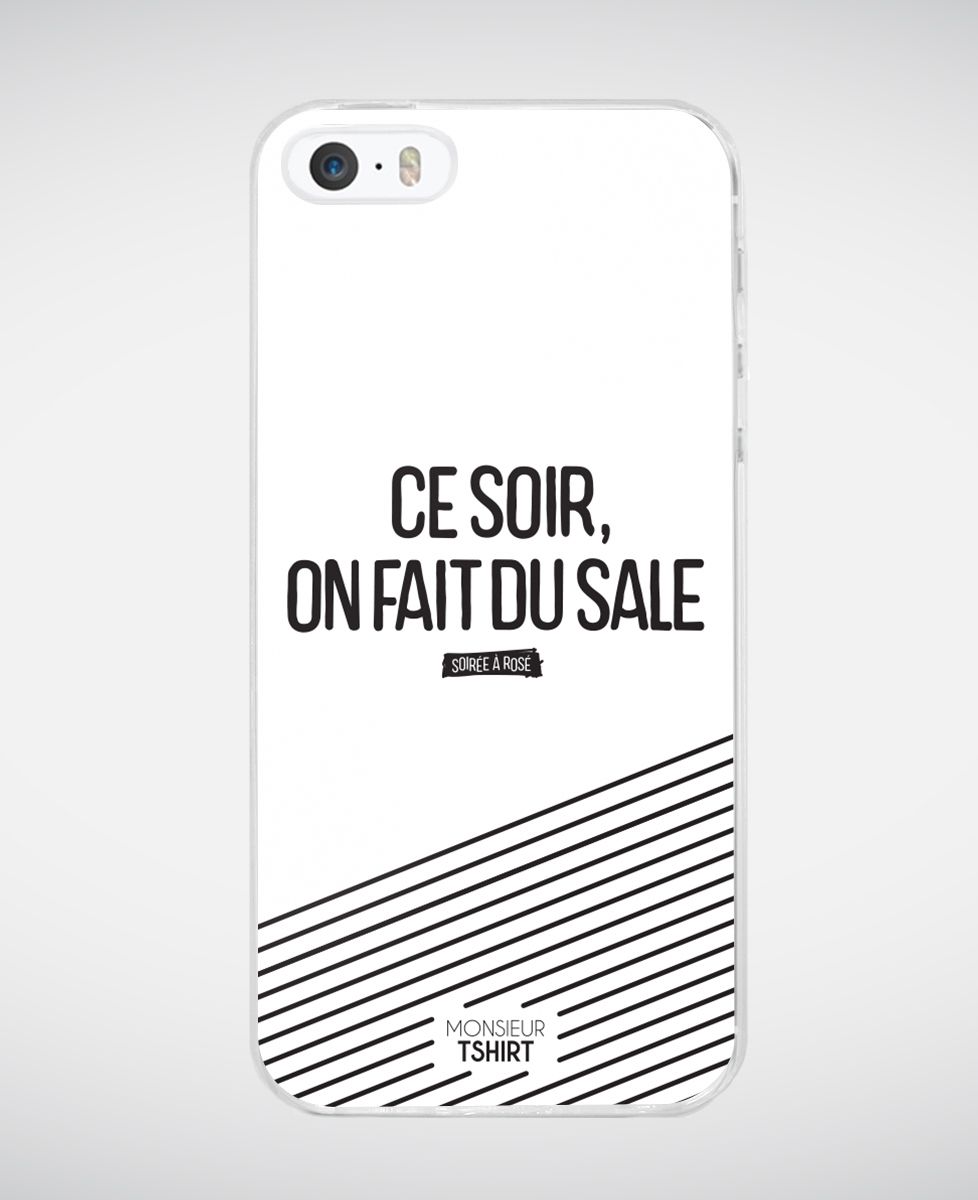 Coque smartphone Ce soir on fait du sale