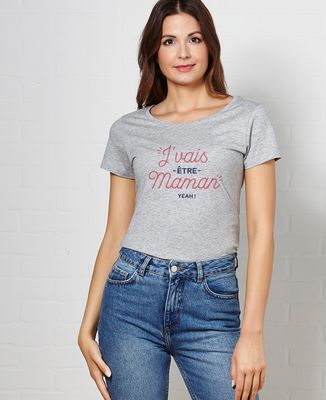 T-Shirt femme J'vais être Maman