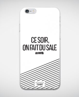 Coque smartphone Ce soir on fait du sale