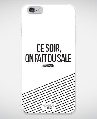 Coque smartphone Ce soir on fait du sale