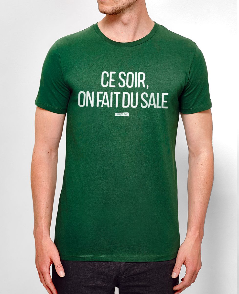 T-Shirt homme Ce soir on fait du sale