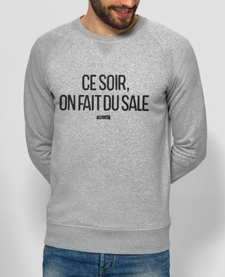 Sweatshirt homme Ce soir on fait du sale