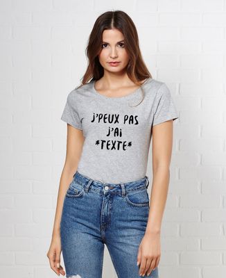 T-Shirt femme J'peux pas personnalisé