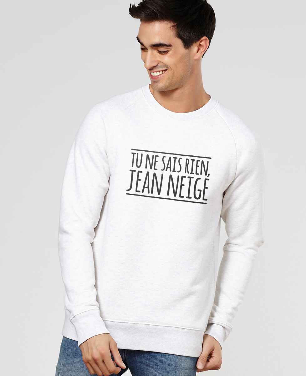 Sweatshirt homme Tu ne sais rien Jean Neige