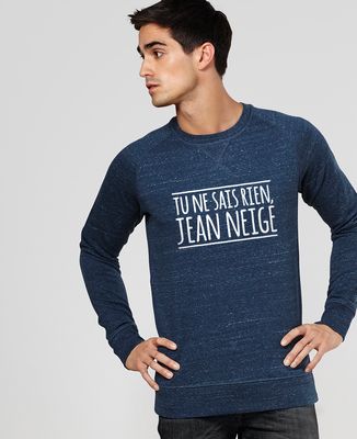 Sweatshirt homme Tu ne sais rien Jean Neige