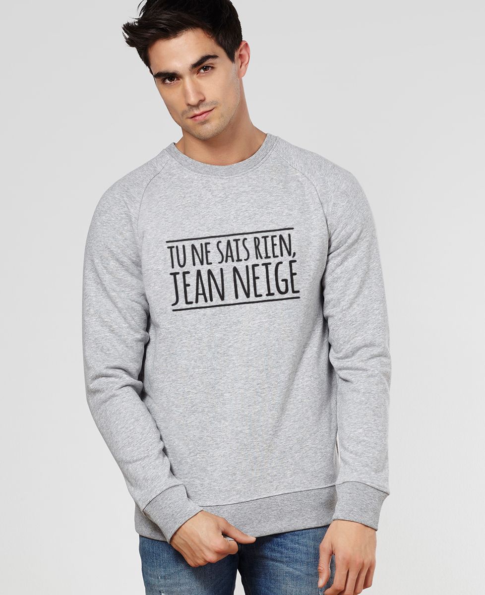 Sweatshirt homme Tu ne sais rien Jean Neige