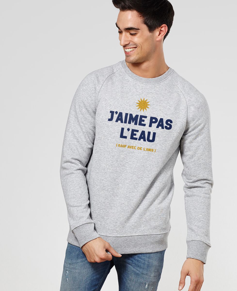 Sweatshirt homme J'aime pas l'eau