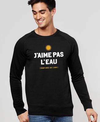 Sweatshirt homme J'aime pas l'eau