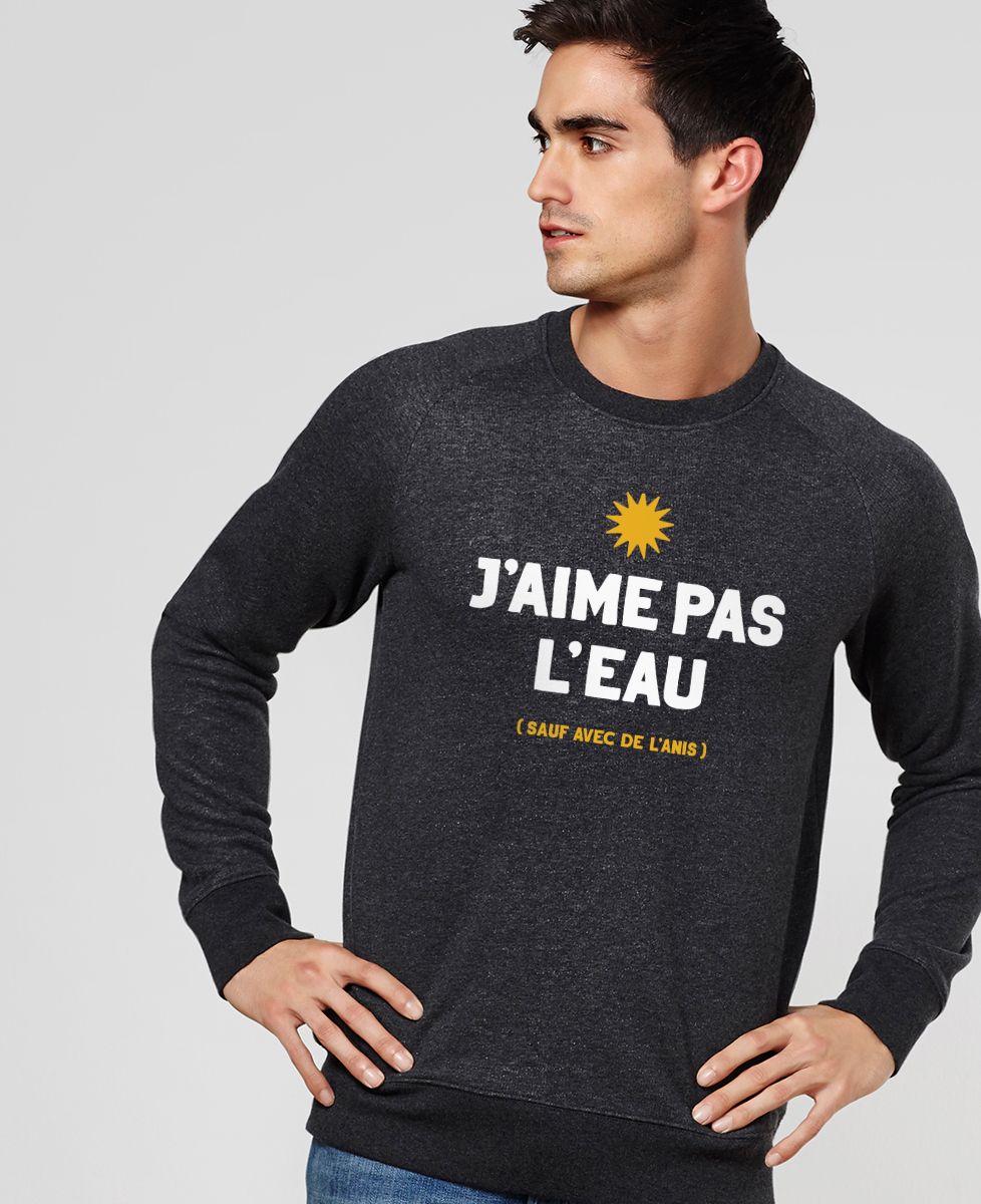 Sweatshirt homme J'aime pas l'eau