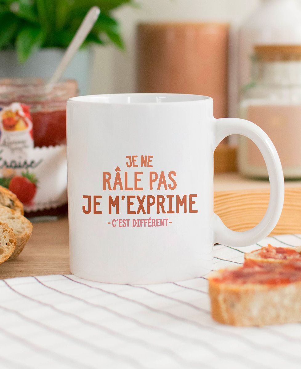 Mug Je ne râle pas je m'exprime II