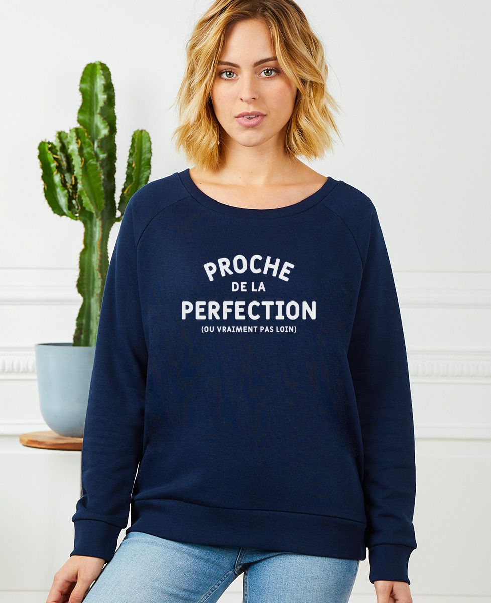 Sweatshirt femme Proche de la perfection 2