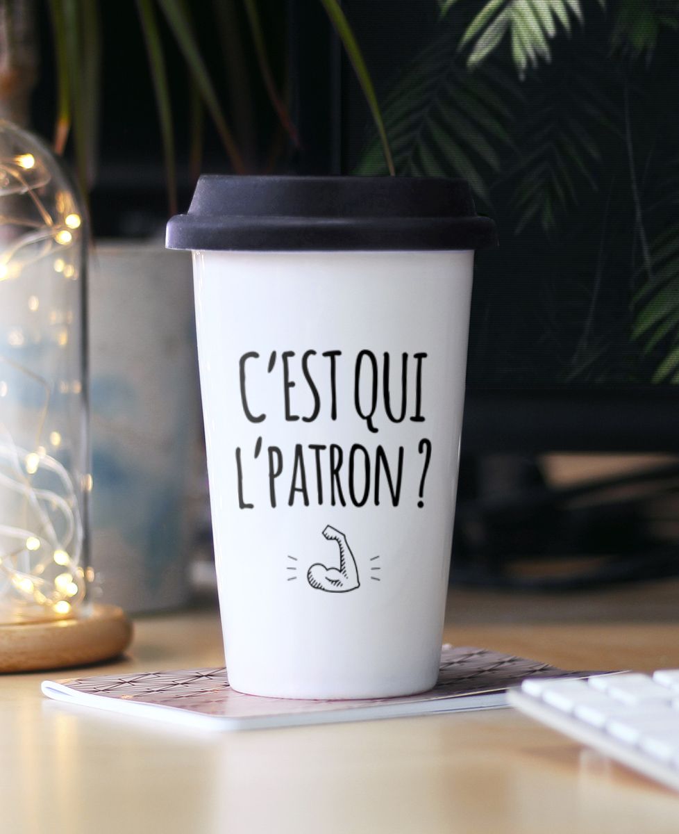 Mug take away C'est qui l'patron ?