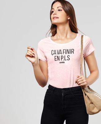 T-Shirt femme Ça va finir en PLS