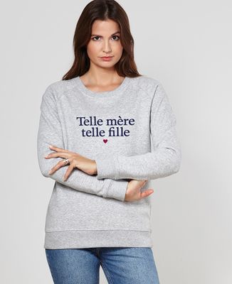 Sweatshirt femme Telle mère telle fille II