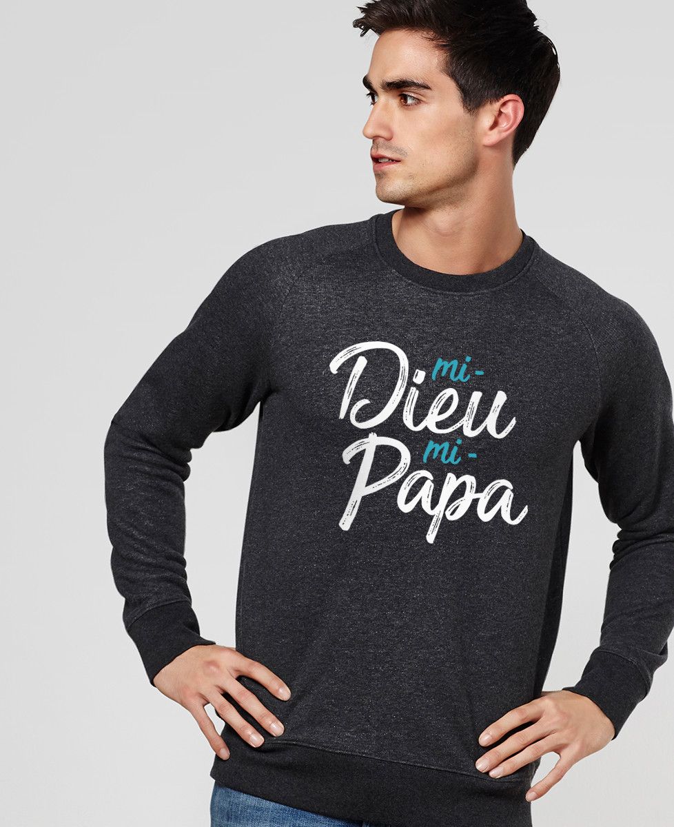 Sweatshirt homme Mi-Dieu Mi-Papa