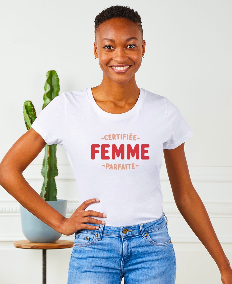 T-shirt femme Certifiée femme parfaite