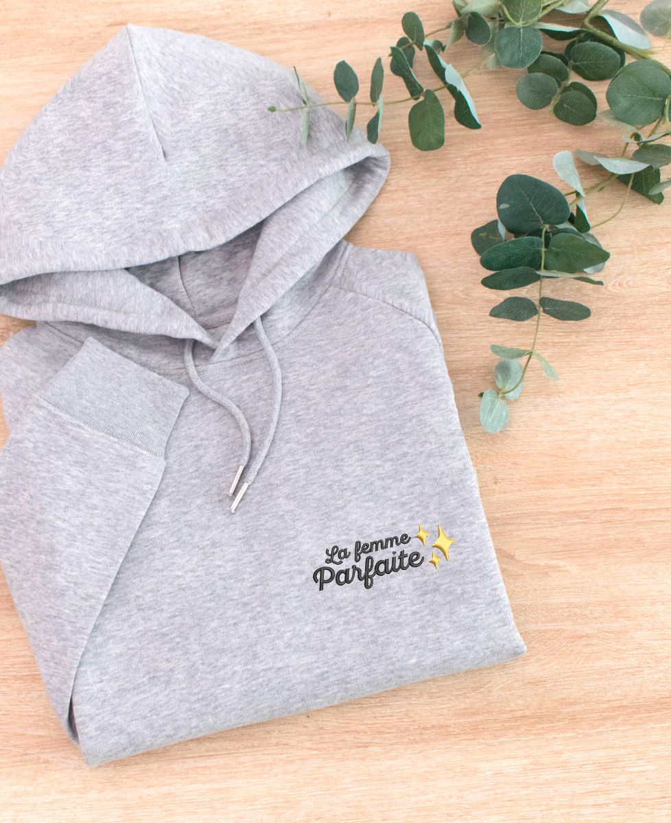 Hoodie femme La femme parfaite (brodé)