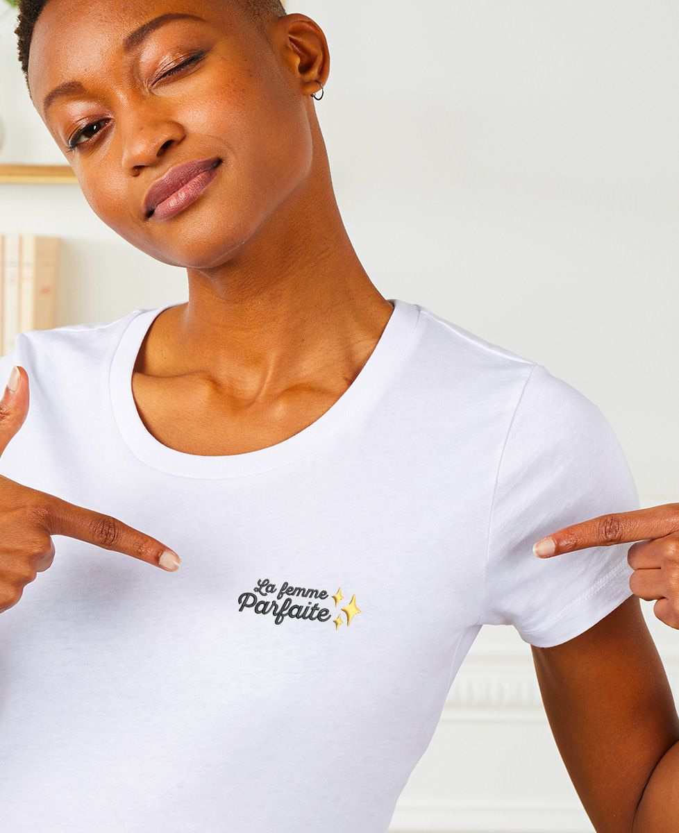 T-shirt femme La femme parfaite (brodé)