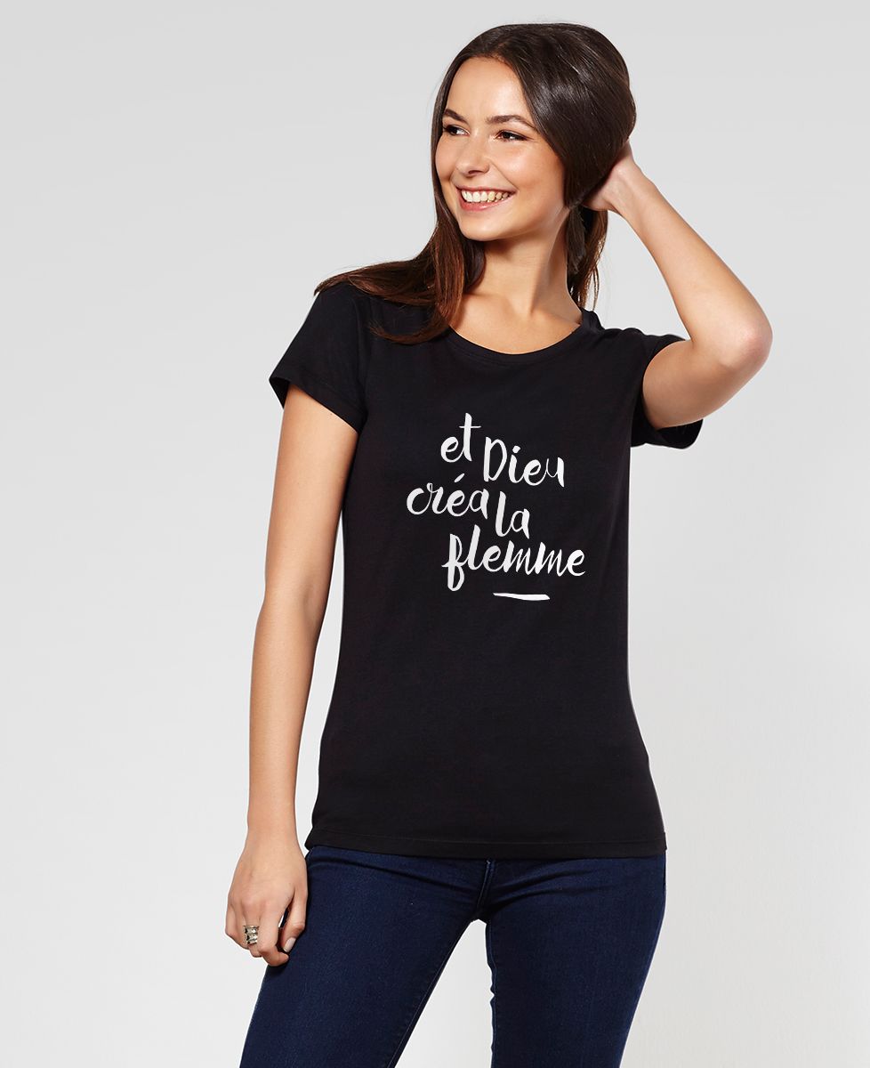 T-Shirt femme Dieu créa la flemme