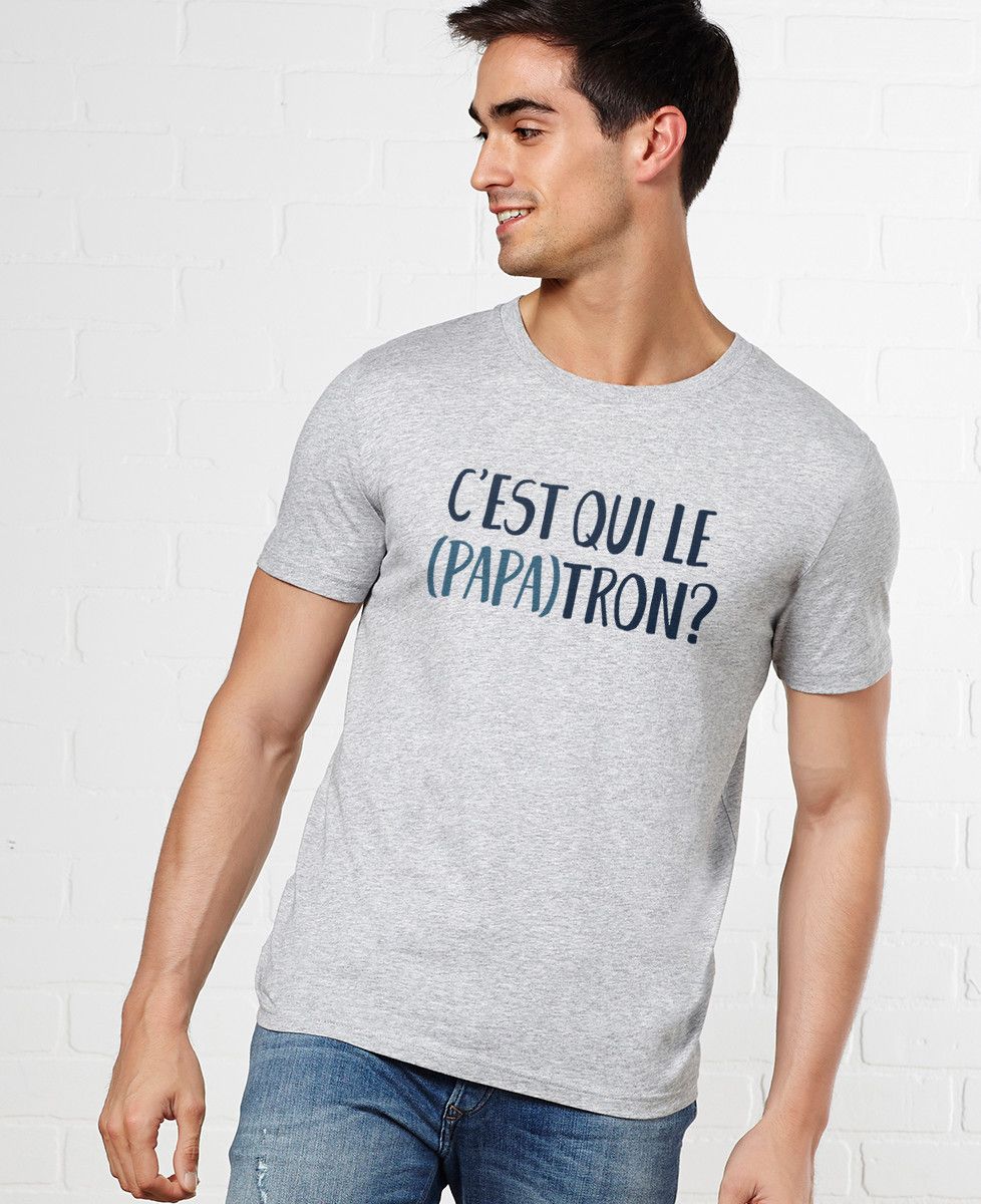 T-Shirt homme C'est qui le (PAPA)tron?