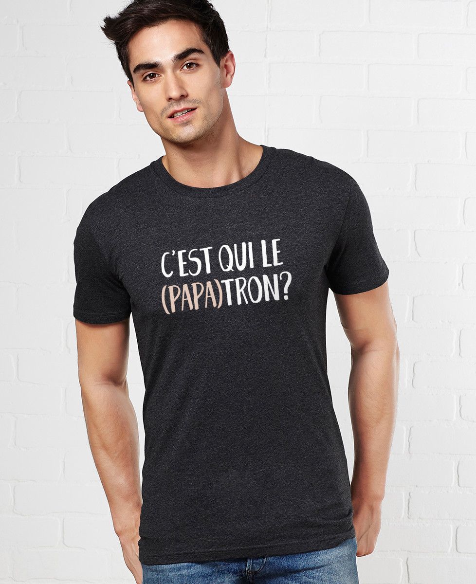 T-Shirt homme C'est qui le (PAPA)tron?