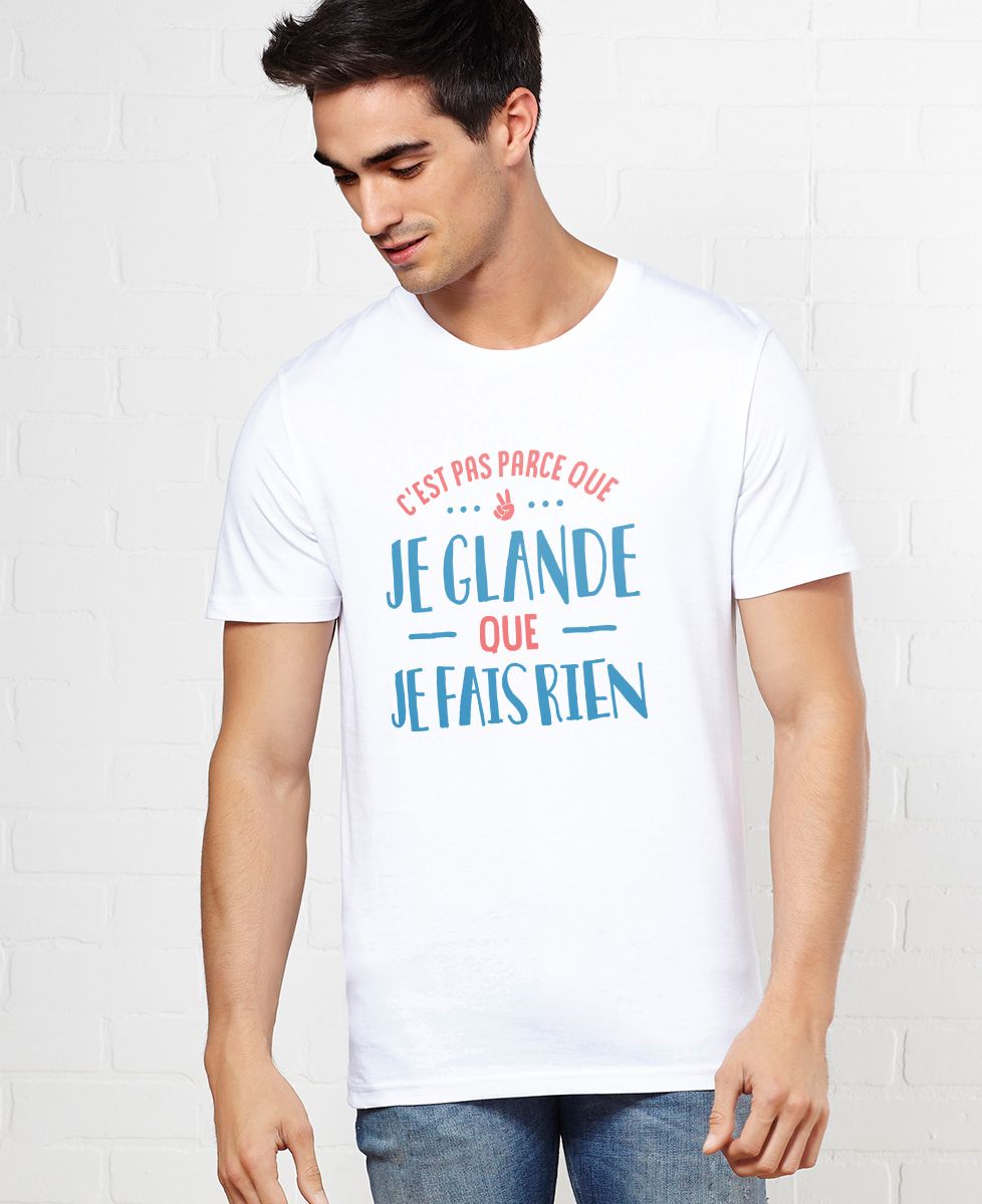 T-Shirt homme Je glande