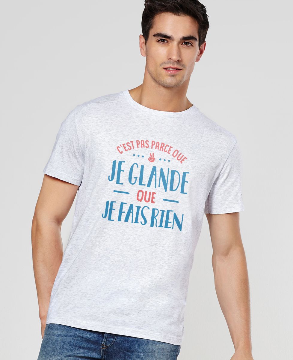 T-Shirt homme Je glande