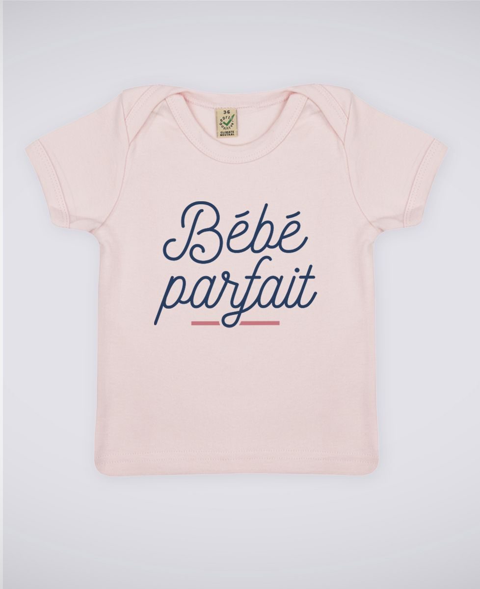 T-Shirt bébé Bébé parfait