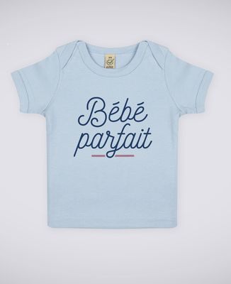 T-Shirt bébé Bébé parfait