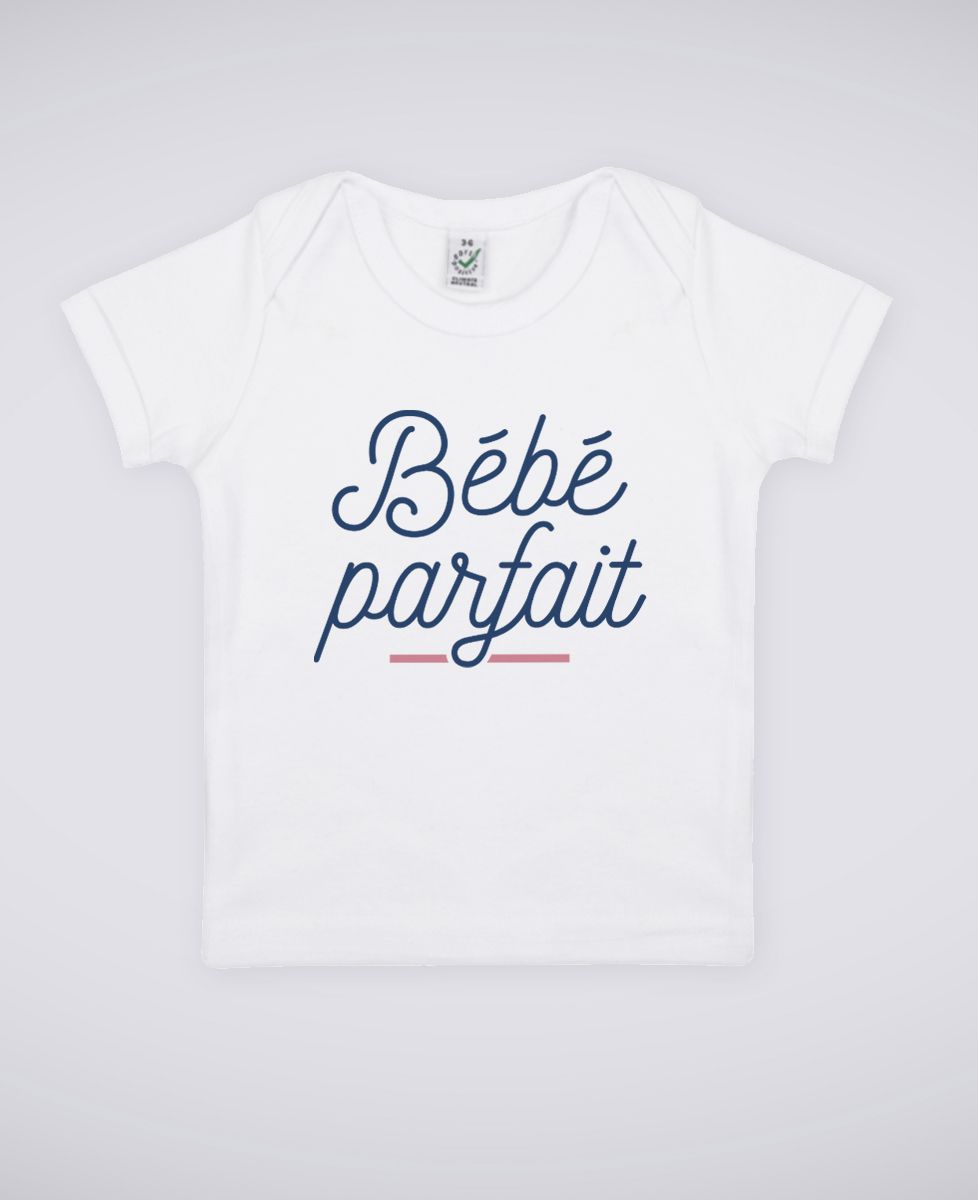 T-Shirt bébé Bébé parfait