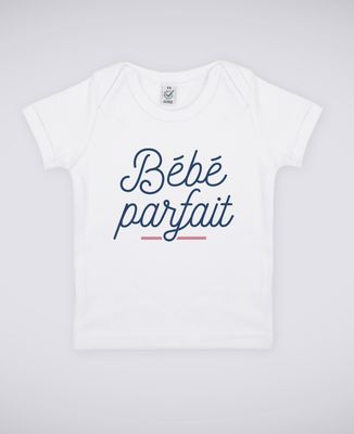 T-Shirt bébé Bébé parfait