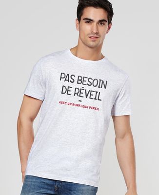 T-Shirt homme Pas besoin de réveil