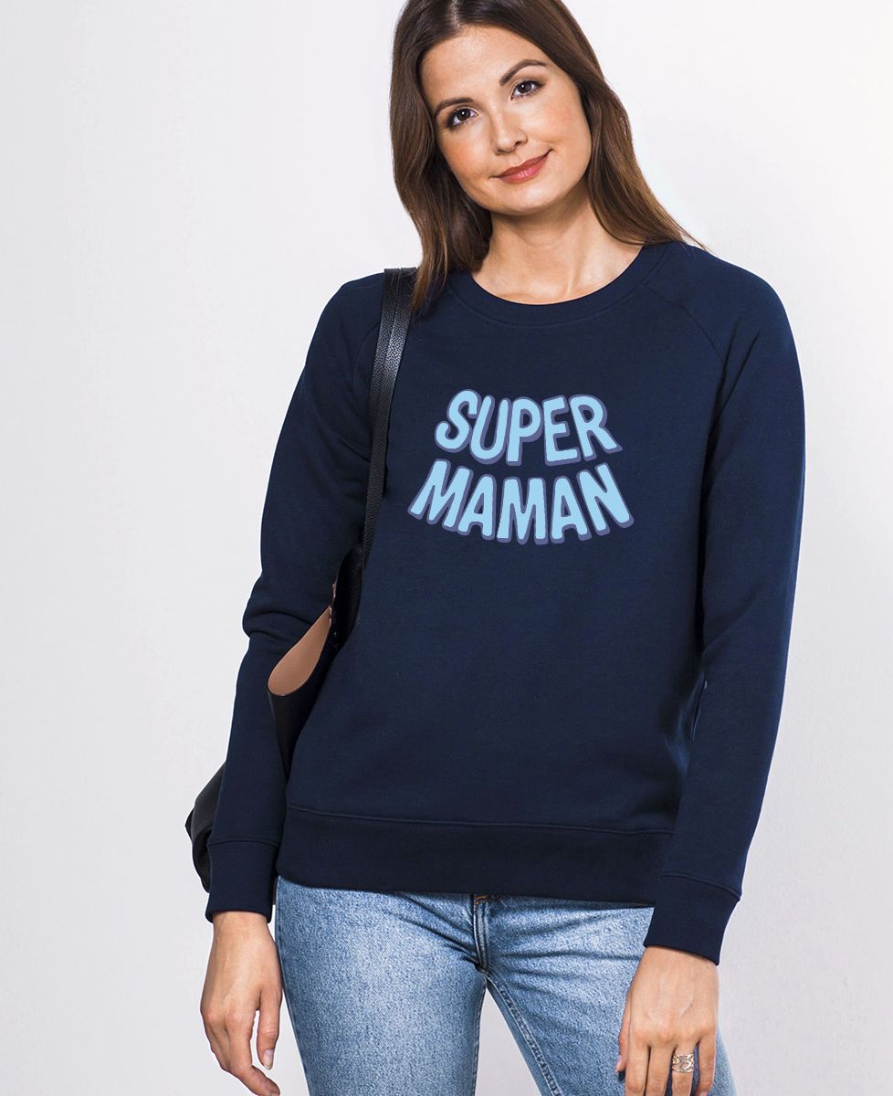 Sweatshirt femme Super maman