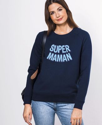 Sweatshirt femme Super maman