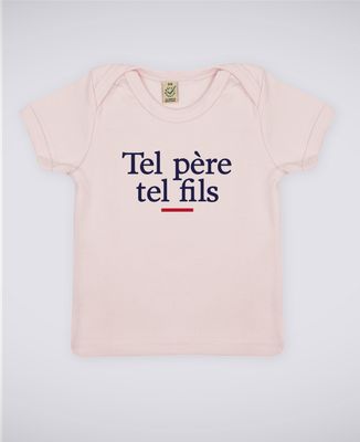 T-Shirt bébé Tel père tel fils