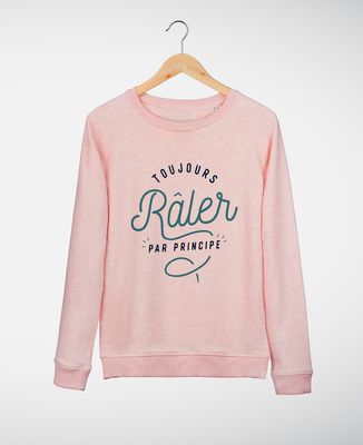 Sweatshirt femme Toujours râler