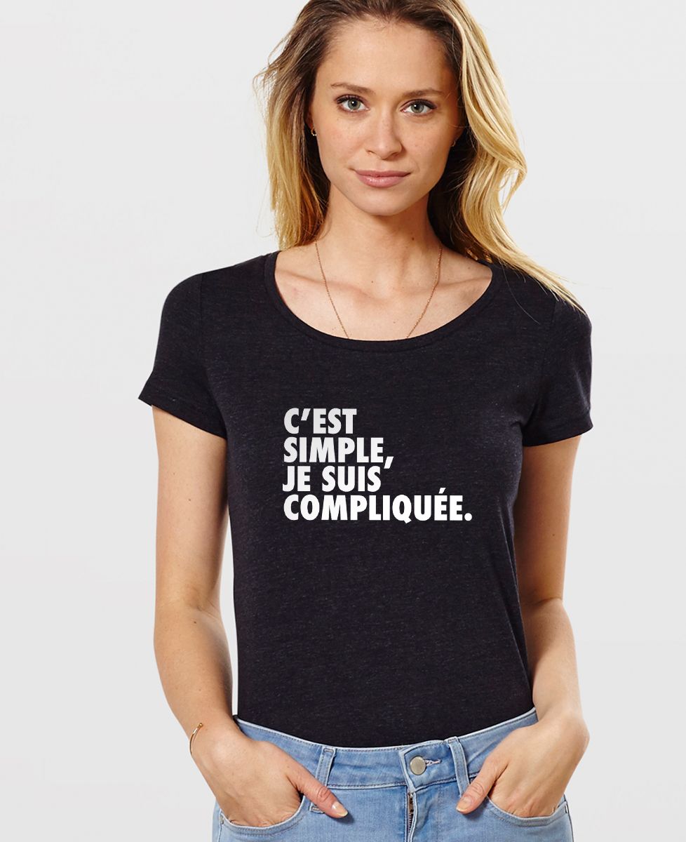 T-Shirt femme C'est simple je suis compliquée