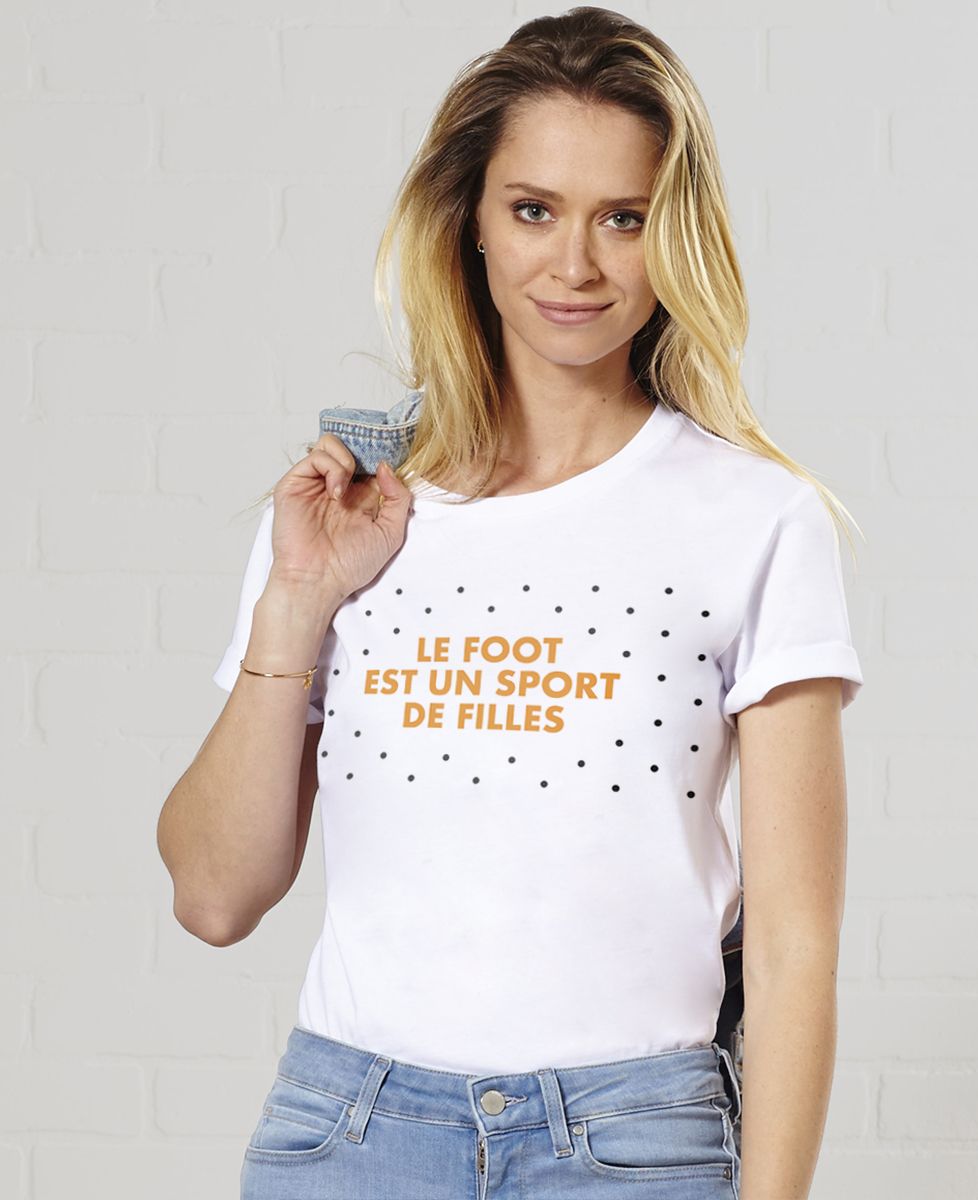 T-Shirt femme Le foot est un sport de filles