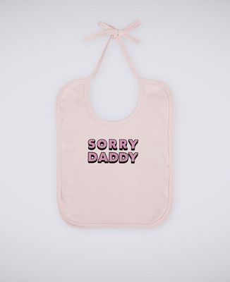 Bavoir Sorry Daddy
