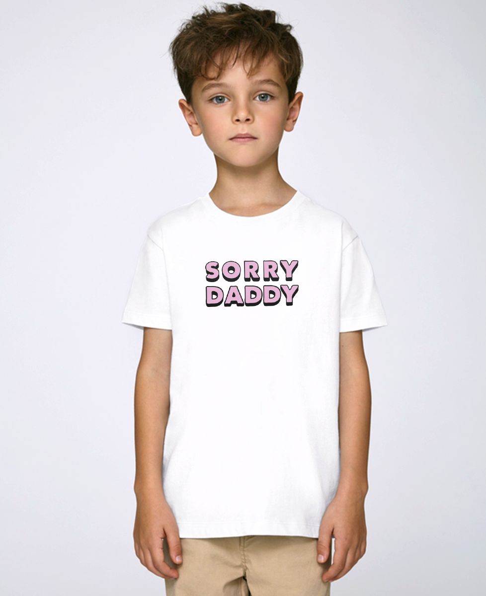 T-Shirt enfant Sorry Dady