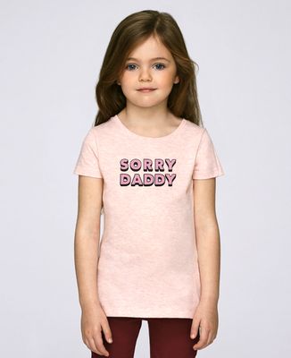 T-Shirt enfant Sorry Daddy