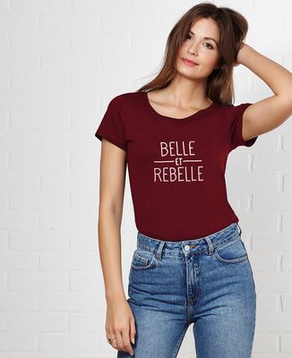 T-Shirt femme Belle et rebelle