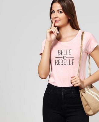 T-Shirt femme Belle et rebelle