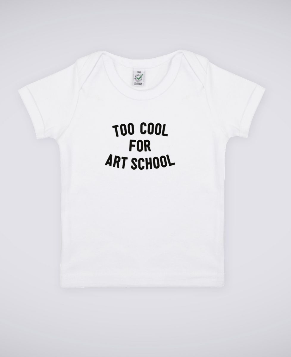 T-Shirt bébé Too cool for school