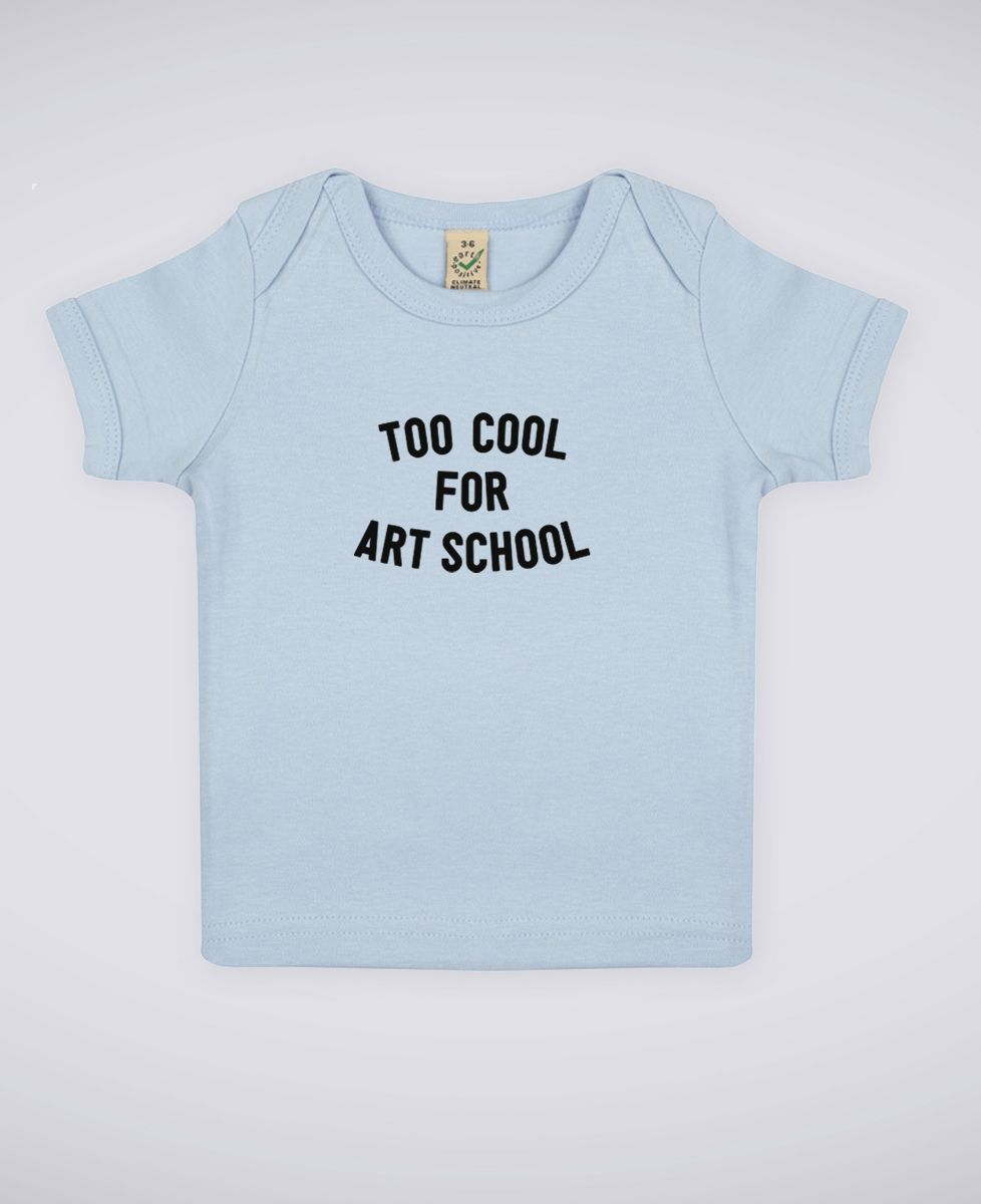T-Shirt bébé Too cool for school