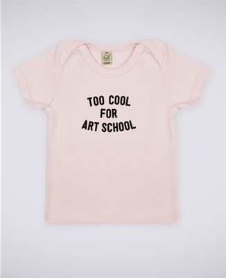 T-Shirt bébé Too cool for school