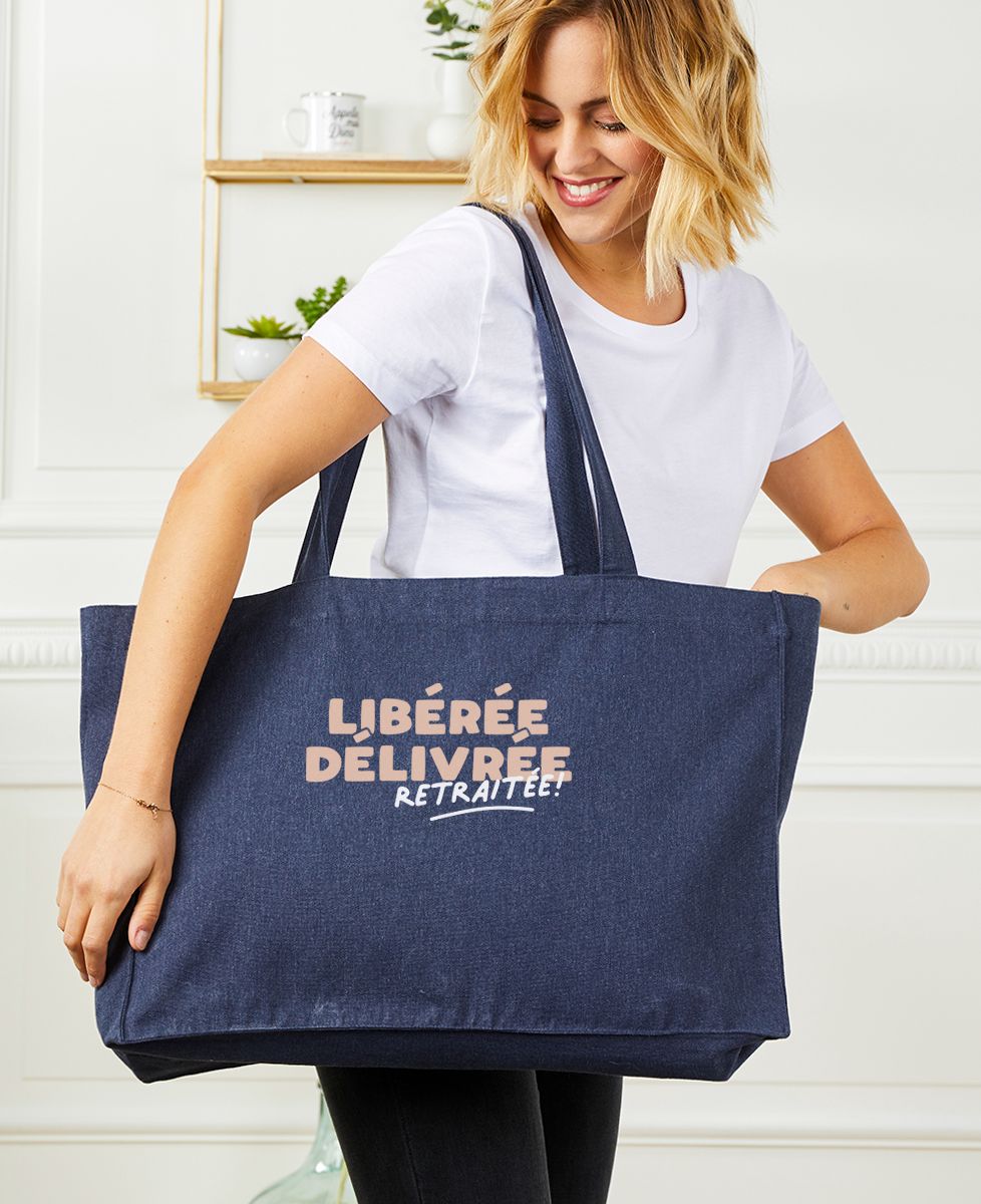 Maxi tote bag Libérée Délivrée Retraitée - Cadeaux Papy, Cadeaux Mamie